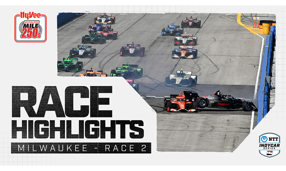 thumbnail for Race Highlights: Hy-Vee Milwaukee Mile 250s - Race 2