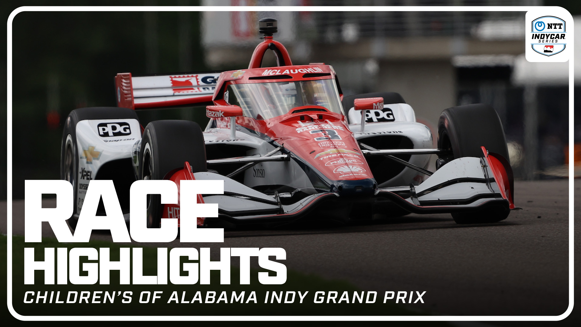 thumbnail for Race Highlights: 2025 Children's Of Alabama Indy Grand Prix